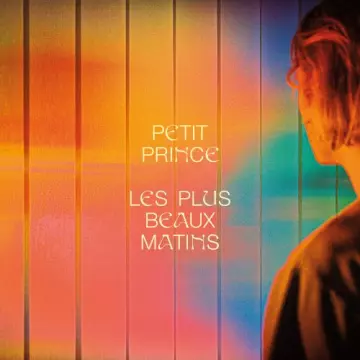 Petit Prince - Les plus beaux matins