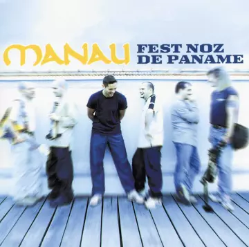 Manau - Fest Noz De Paname