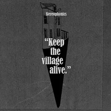 Stereophonics - Keep the Village Alive (Deluxe)