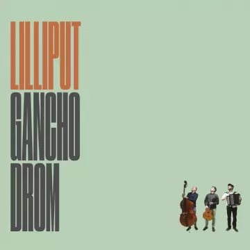 Gancho Drom - Lilliput