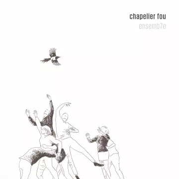 Chapelier Fou - Ensemb7e