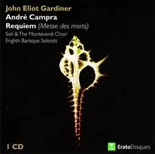 Flac Campra - Monteverdi Choir, English Baroque Soloists, John Eliot Gardiner – Messe Des Morts