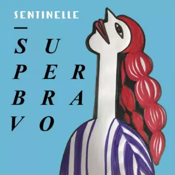 SUPERBRAVO - Sentinelle