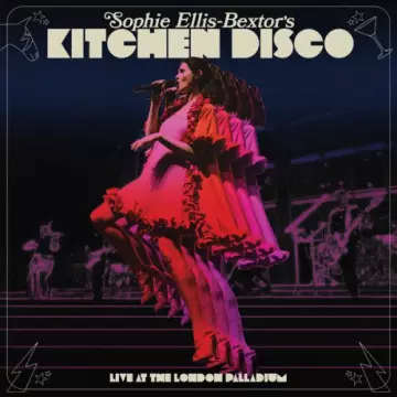 Sophie Ellis - Bextor-Sophie Ellis-Bextor's Kitchen Disco (Live at The London Palladium)