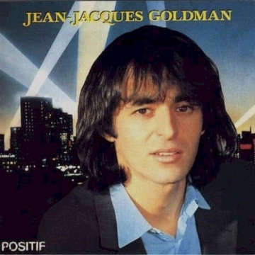 Flac Jean-Jacques Goldman - Positif