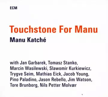 Manu Katché - Touchstone For Manu