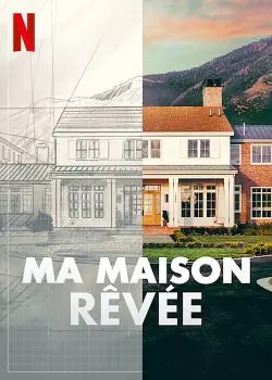 Ma maison rêvée